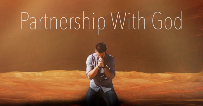 Prayer - Partnership With God