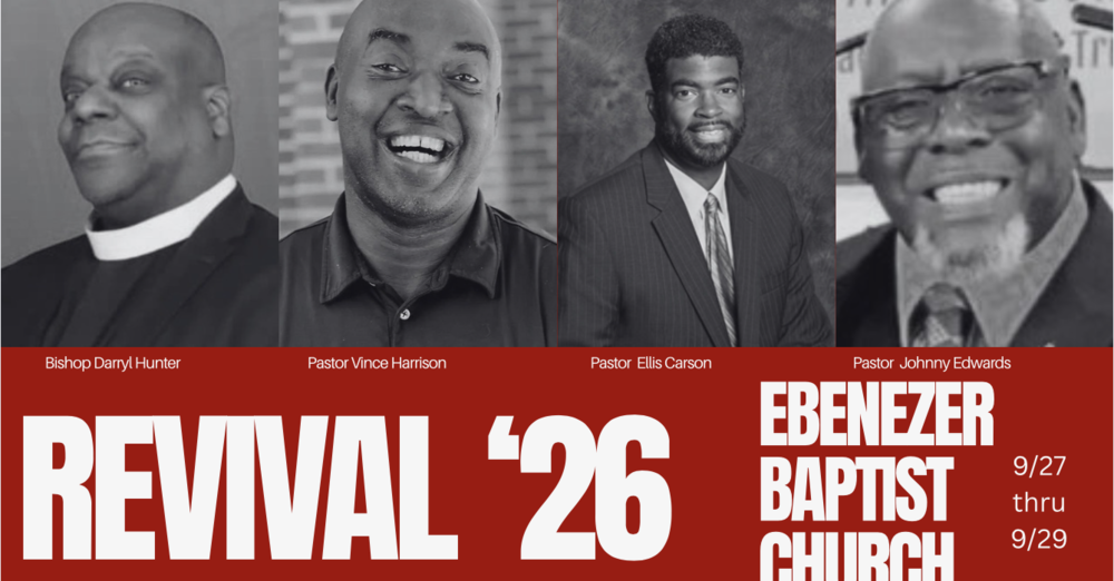 Ebenezer Baptist Church Revival 2026