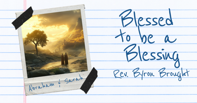 Blessed to be a Blessing