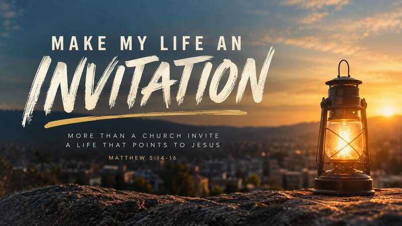 Make My Life An Invitation