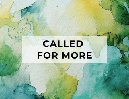 Called for More