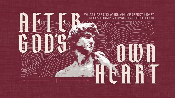 After God's Own Heart