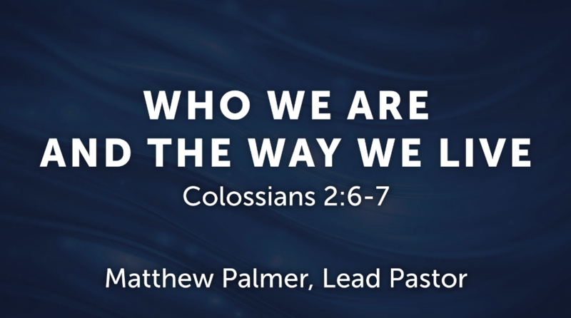 WHO WE ARE  AND THE WAY WE LIVE