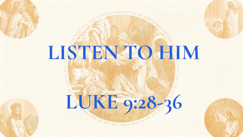 Listen to Him