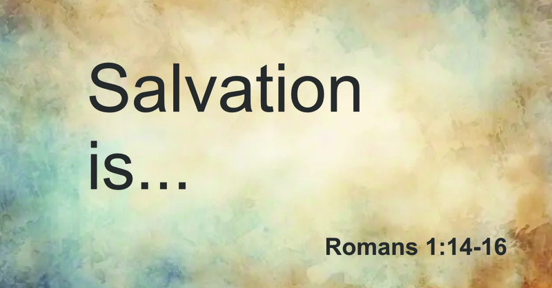 Salvation Is