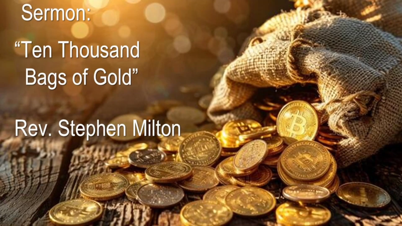 Ten Thousand Bags of Gold
