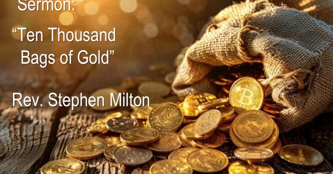 Ten Thousand Bags of Gold