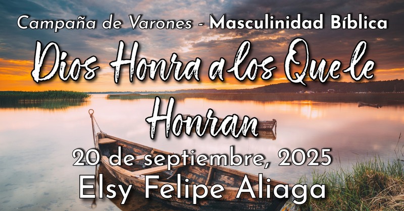 DIOS Honra a Los Que Le Honran