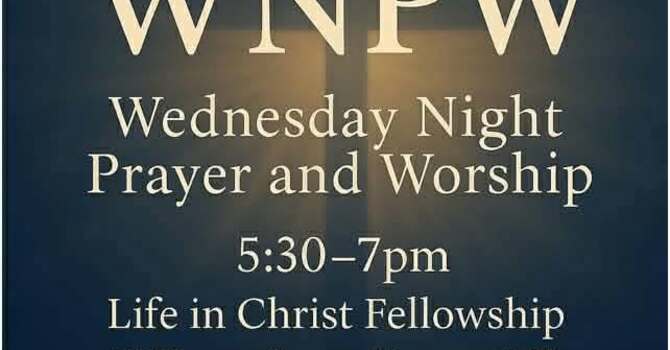 Wednesday Night Prayer and Worship