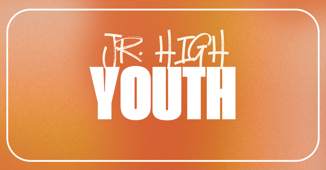 Jr. High YOUTH