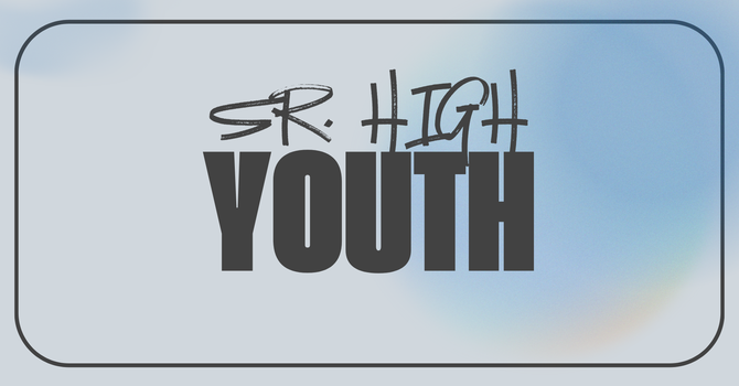 Sr. High YOUTH