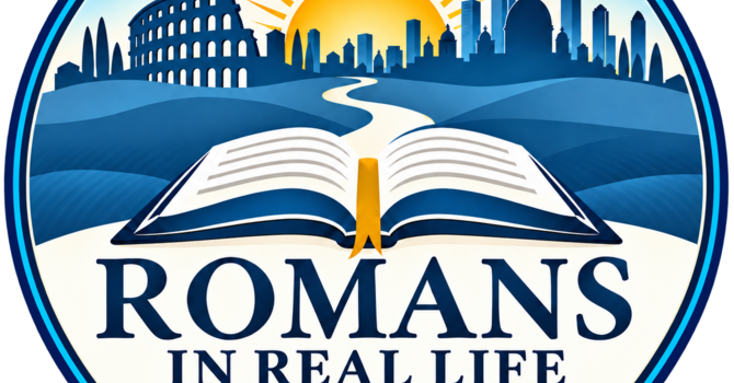 Romans in Real Life