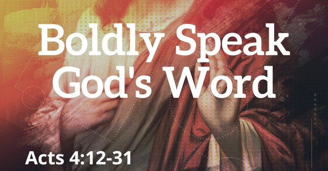 Boldly Speak God's Word