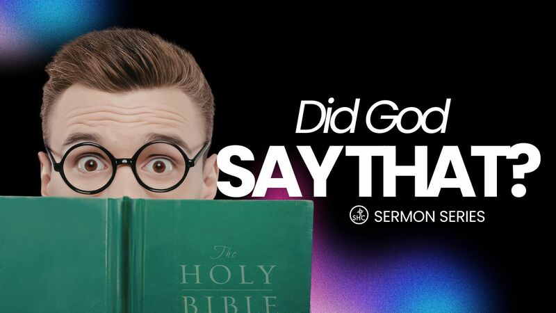 Did God Say That? Series