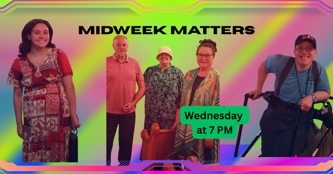 Midweek Matters