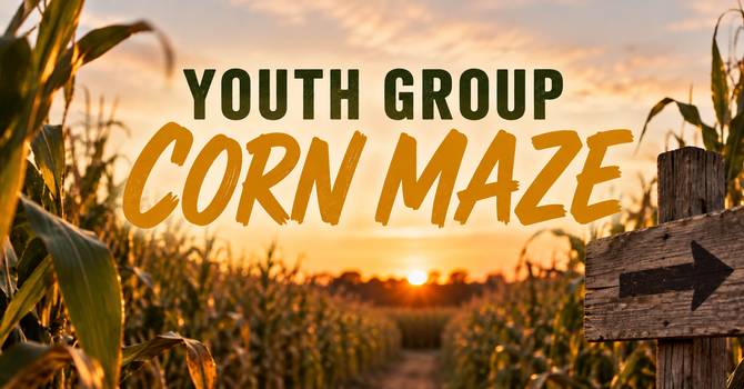 Youth Corn Maze Night at Grandpa’s Farm