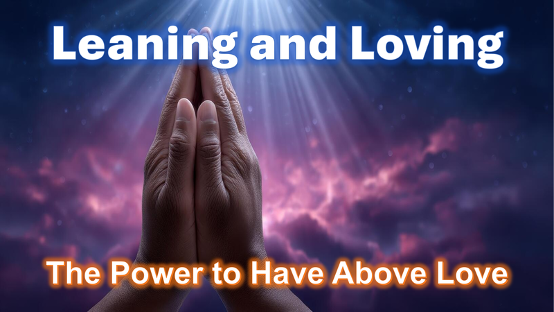 Leaning and Loving