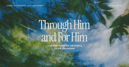 Through Him And For Him