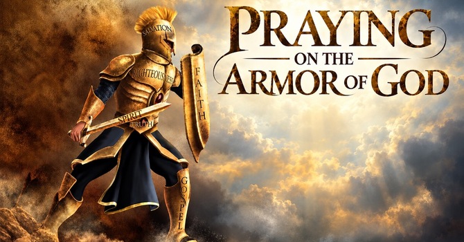 Praying on the Armor of God