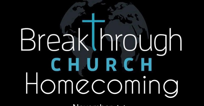 Breakthrough Church Homecoming