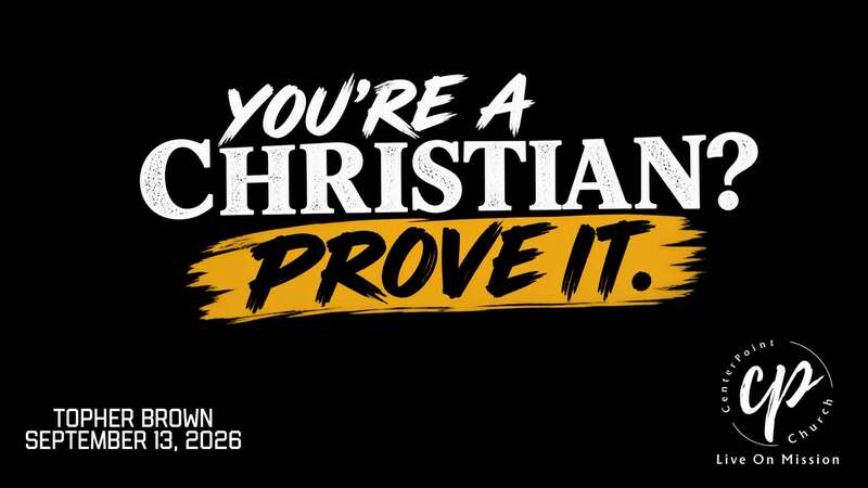 You're A Christian.  Prove it!