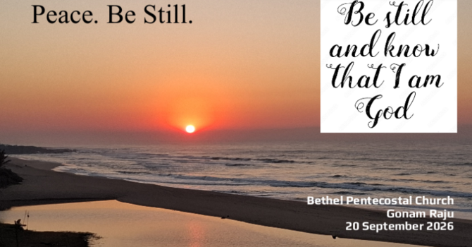 "Peace, Be Still" | Gonam Raju image