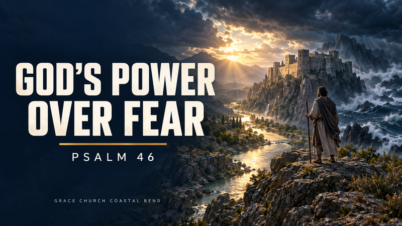 God’s Power Over Fear