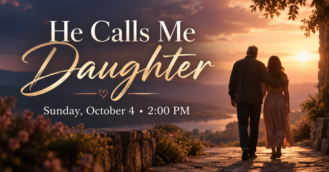 He Calls Me Daughter