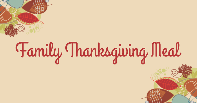 Family Thanksgiving Meal