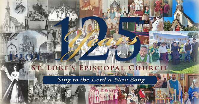 St. Luke's 125th Anniversary Celebration