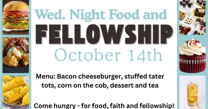October 14th Food and Fellowship