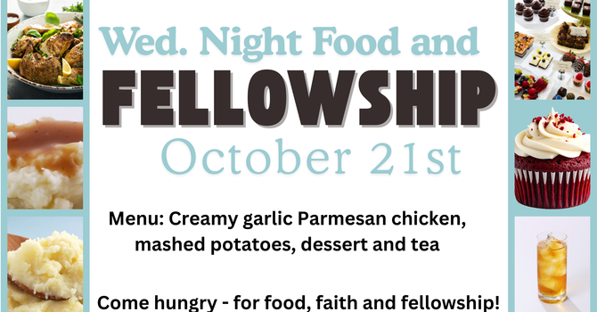 October 21st Food and Fellowship