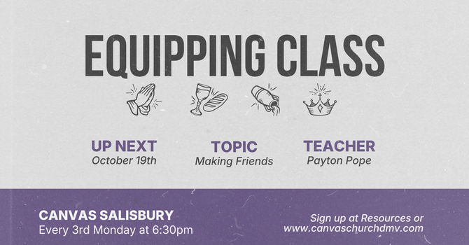 Equipping Class, Salisbury