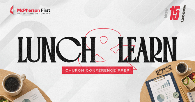 Lunch and Learn: Church Conference Prep