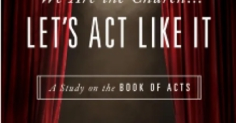 We Are The Church-Let's Act Like It Sermon Series