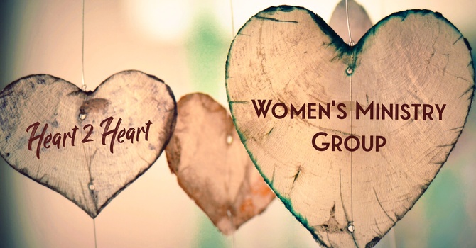 Heart 2 Heart Women's Ministry Group