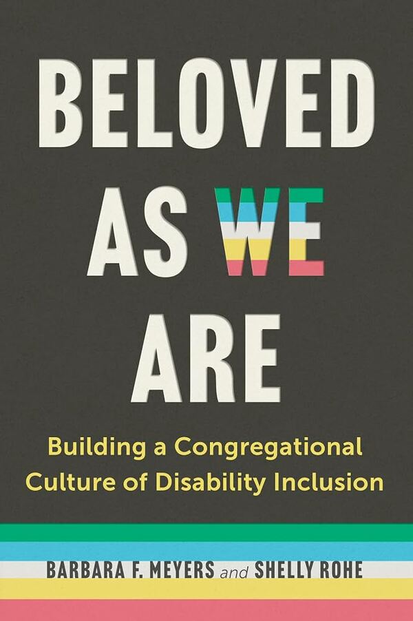Beloved as We Are: Building a Congregational Culture of Disability Inclusion