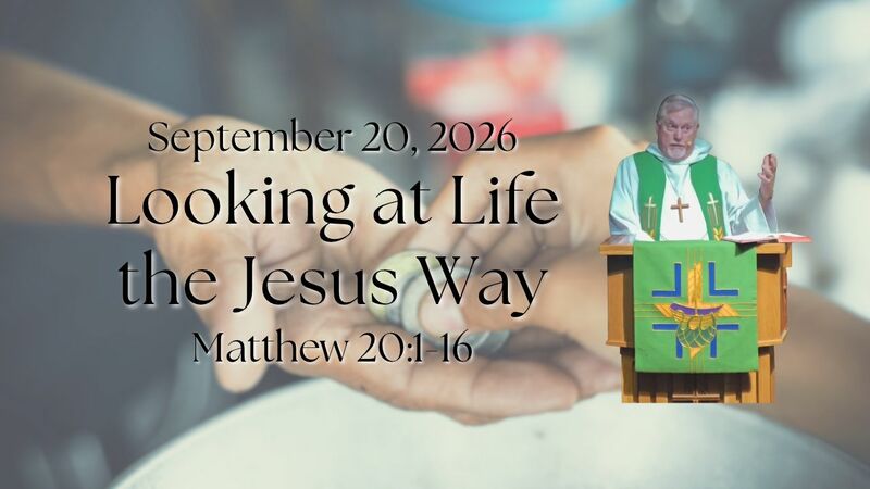 "Looking at Life the Jesus Way"