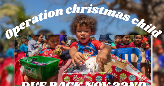 Operation Christmas child shoeboxes
