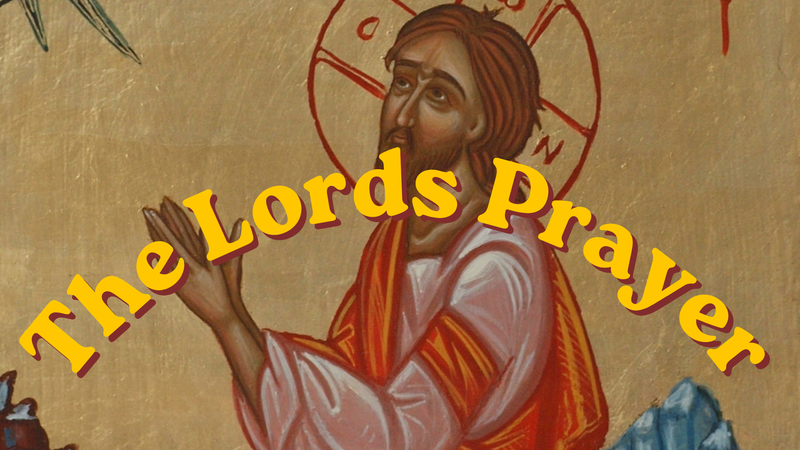 The Lord's Prayer