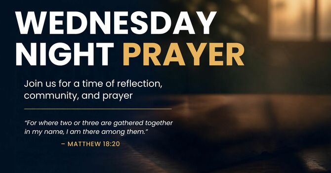 Wednesday Night Prayer