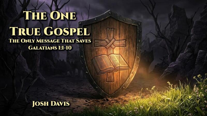 The One True Gospel