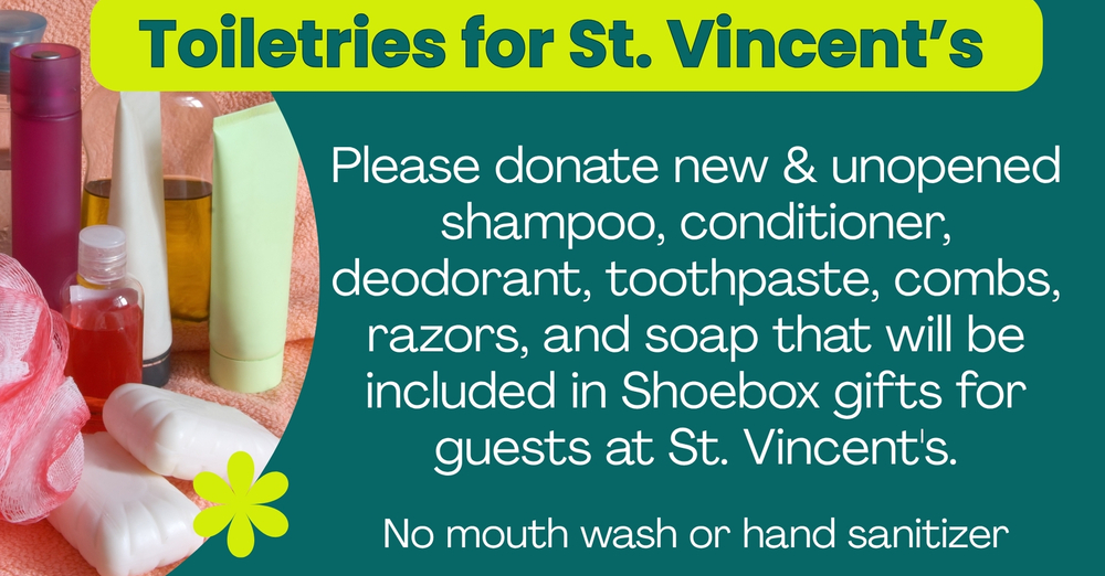 Toiletries for St. Vincent's