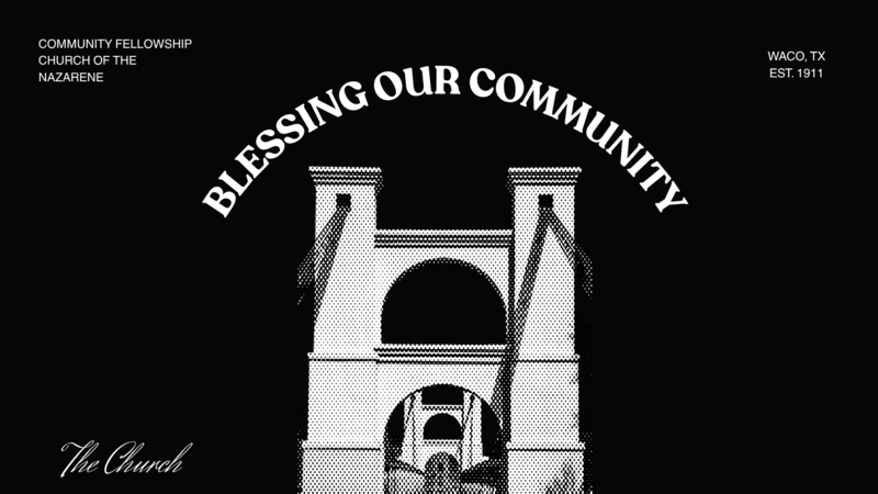 The Church: Blessing Our Community