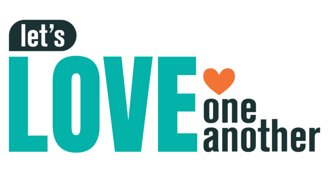 Love One Another: See the Person, Not a Label