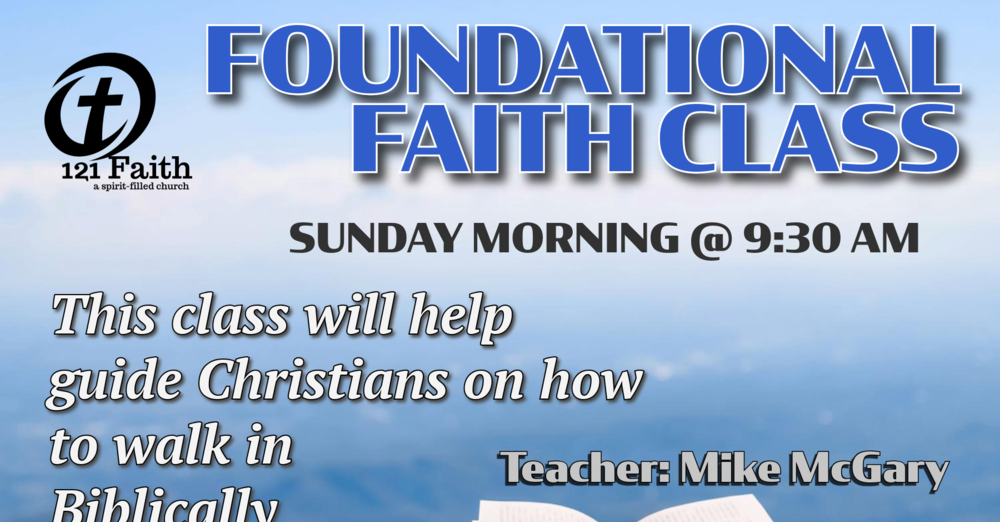 Foundational Faith Class
