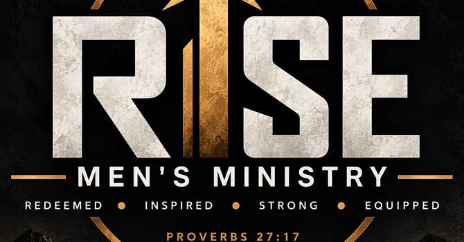 R.I.S.E Men's Ministry