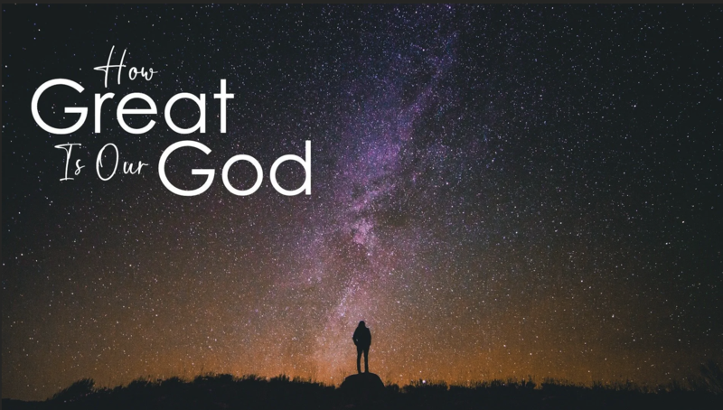 How Great Is Our God