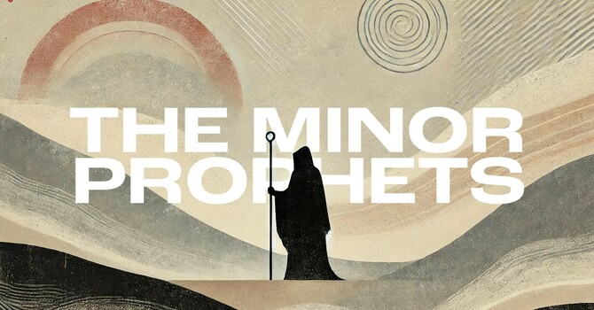 Introduction / Overview of The Minor Prophets