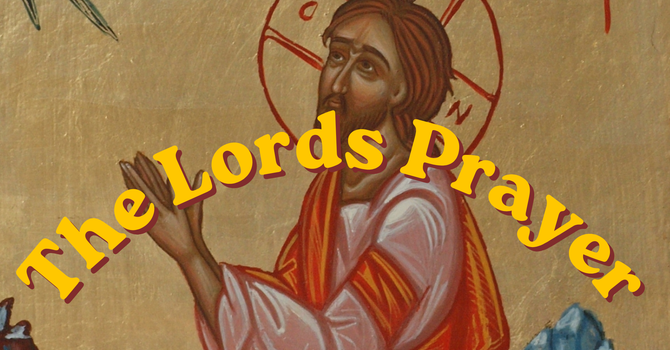 The Lord's Prayer